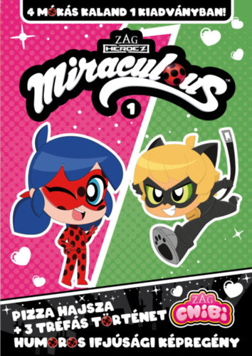 Miraculous Chibi 1. - Pizza hajsza + 3 tréfás történet