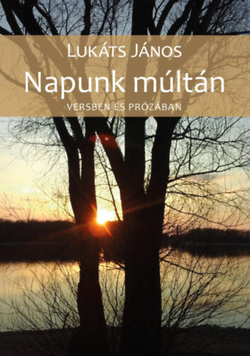 Napunk múltán - Lukáts János