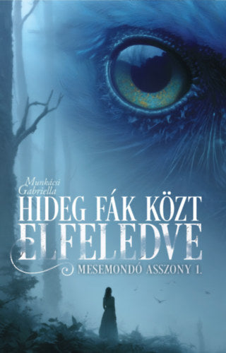 Hideg fák közt elfeledve