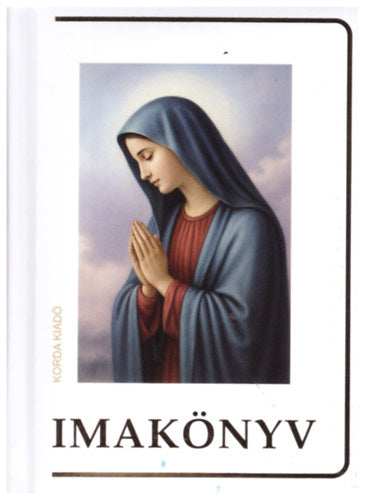 Imakönyv - Római katolikusok részére - 