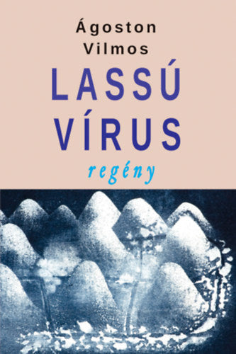 Lassú vírus