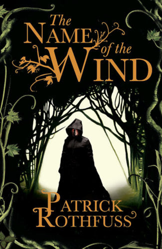 The Name of the Wind - Patrick Rothfuss