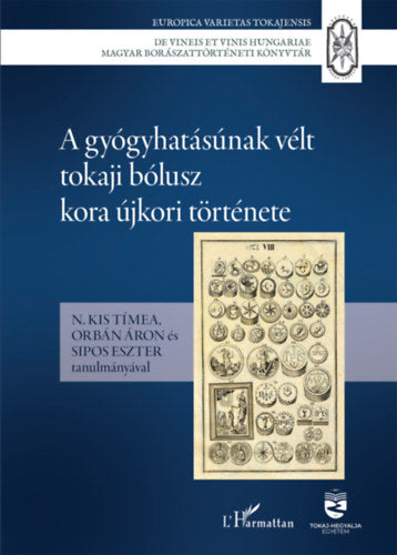 A gyógyhatásúnak vélt tokaji bólusz kora újkori története - 