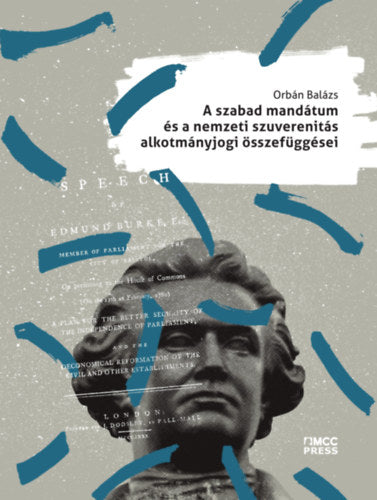 A szabad mandátum és a nemzeti szuverenitás alkotmányjogi összefüggései