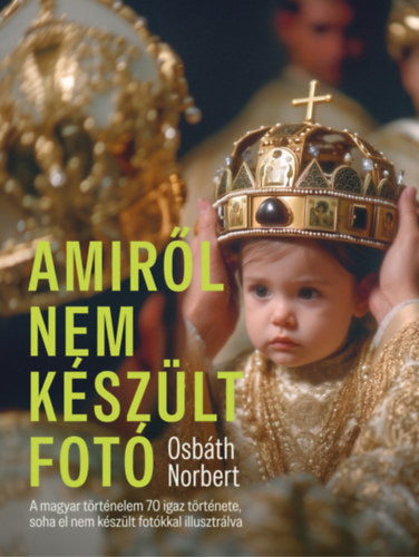 Amiről nem készült fotó