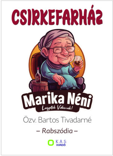 Csirkefarház - Özv.  Bartos Tivadarné