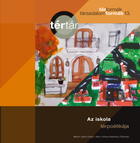 Az iskola térpoétikája - 