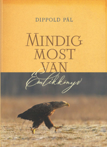 Mindig most van