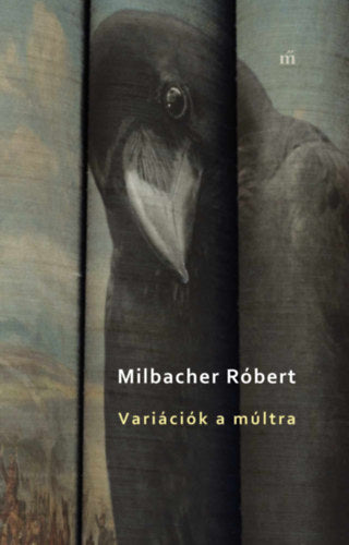 Variációk a múltra