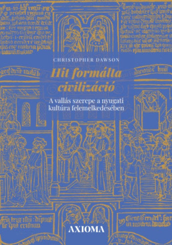 Hit formálta civilizáció