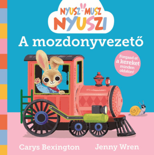 Nyusz-Musz Nyuszi - A mozdonyvezető - 