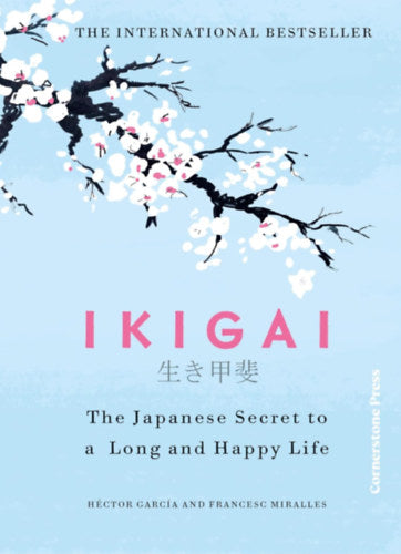 Ikigai Special Edition - Héctor García, Francesc Miralles