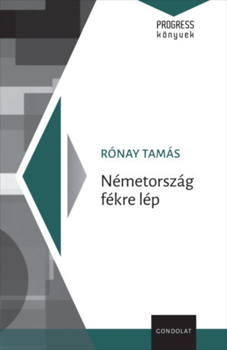 Németország fékre lép - Rónay Tamás