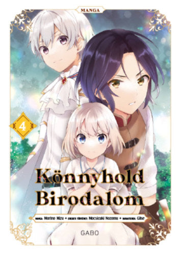 Könnyhold Birodalom 4. - Mocsicuki Nozomu