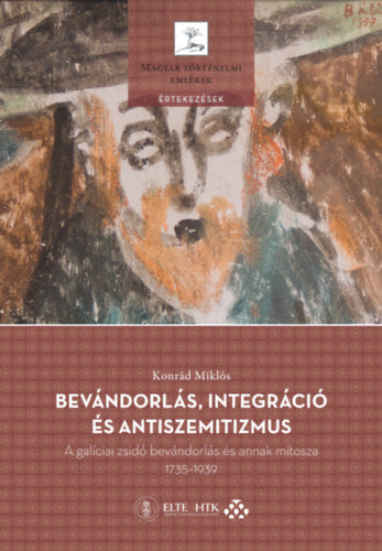 Bevándorlás, integráció és antiszemitizmus - Konrád Miklós
