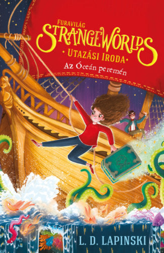 Strange Worlds - Furavilág utazási iroda 2. - Az Óceán peremén