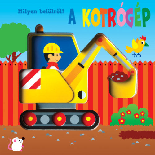 Milyen belülről - A kotrógép - 