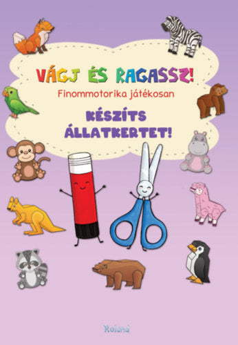 Készíts állatkertet!