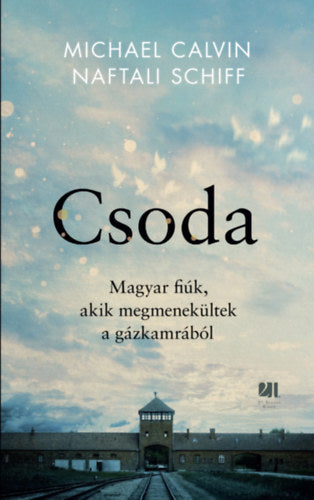 Csoda - Michael Calvin, Naftali Schiff