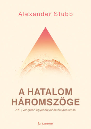 A hatalom háromszöge - Alexander Stubb