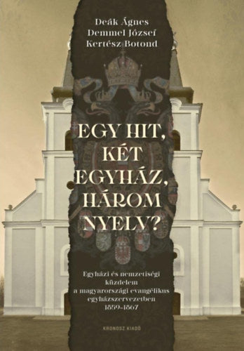 Egy hit, két egyház, három nyelv?