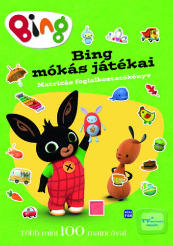 Bing mókás játékai  - Matricás foglalkoztató - 