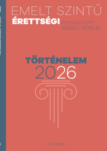 Emelt szintű érettségi - történelem 2026 - 