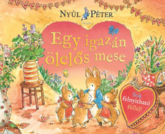 Nyúl Péter világa-Egy igazán ölelős mese - Beatrix Potter