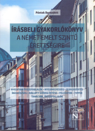 Írásbeli gyakorlókönyv a német emelt szintű érettségire