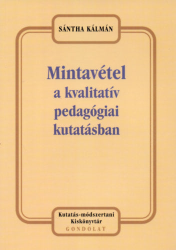 Mintavétel a kvalitatív pedagógiai kutatásban