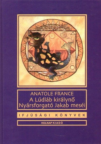 A Lúdláb királynő, Nyársforgató Jakab meséi