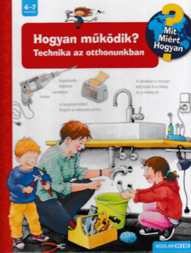 Hogyan működik? - Technika az otthonunkban - Holzwarth-raether, Ulrike