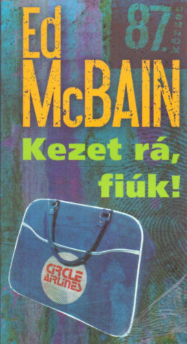 Kezet rá fiúk! - Ed McBain