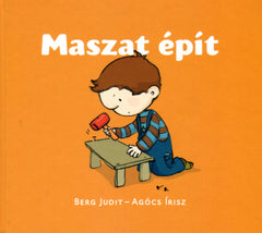 Maszat épít - Berg Judit