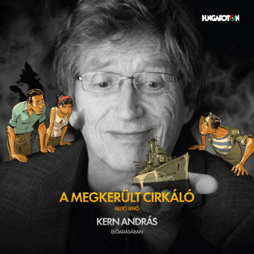 A megkerült cirkáló - Hangoskönyv