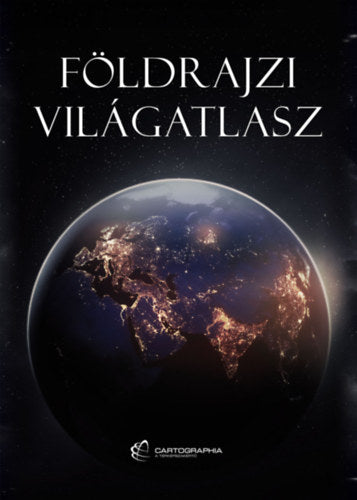 Cartographia Kiadó: Földrajzi világatlasz borító