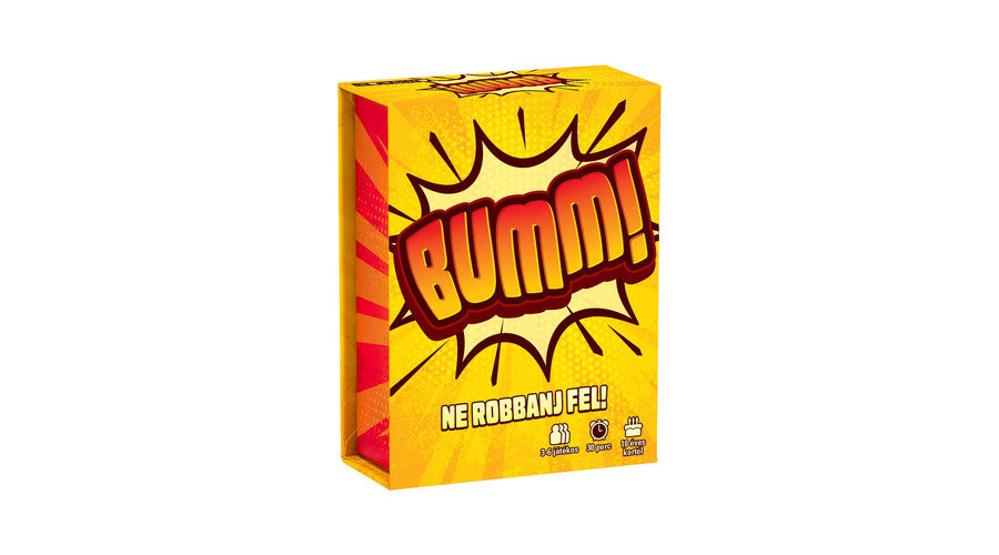 Bumm! - Ne robbanj fel!
