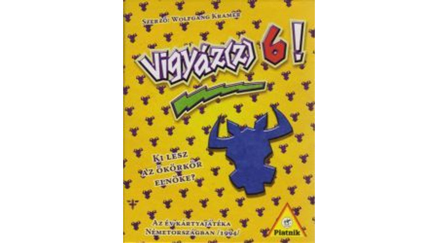Vigyázz 6!